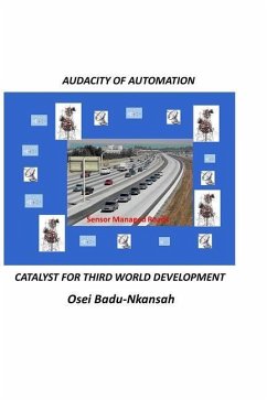 Audacity of Automation: Catalyst for Third World Development - Badu-Nkansah, Osei