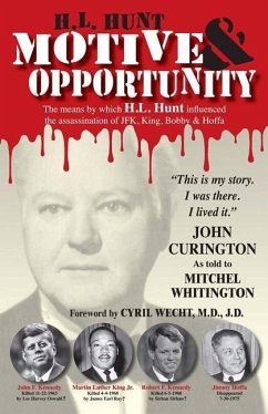 H.L. Hunt: Motive & Opportunity - Curington, John; Whitington, Mitchel