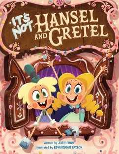 It's Not Hansel and Gretel - Funk, Josh