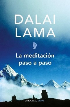 La Meditación Paso a Paso / Stages of Meditation - Lama, Dalai