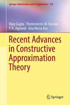 Recent Advances in Constructive Approximation Theory (eBook, PDF) - Gupta, Vijay; Rassias, Themistocles M.; Agrawal, P. N.; Acu, Ana Maria