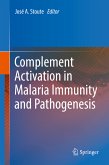 Complement Activation in Malaria Immunity and Pathogenesis (eBook, PDF)