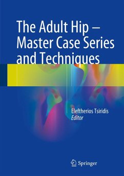 Cover The Adult Hip - Master Case Series and Techniques (eBook, PDF)