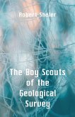 The Boy Scouts of the Geological Survey