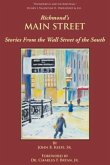 Richmond's Main Street: Stories from the Wall Street of the South