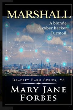 Marshall: A blonde. A cyber hacker. Turmoil! - Forbes, Mary Jane