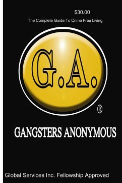 Paperback Version Gangsters Anonymous Manual - Fellowship Approved, G. A. Global Service