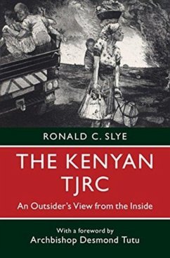 The Kenyan Tjrc - Slye, Ronald C. (Seattle University)