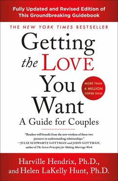 Getting the Love You Want: A Guide for Couples: Third Edition - Hendrix, Harville; Hunt, Helen Lakelly