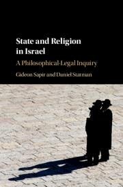 State and Religion in Israel - Sapir, Gideon (Bar-Ilan University, Israel); Statman, Daniel (University of Haifa, Israel)