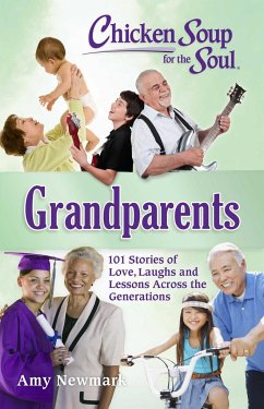 Chicken Soup for the Soul: Grandparents - Newmark, Amy