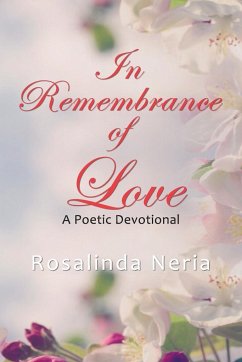 In Remembrance of Love - Neria, Rosalinda