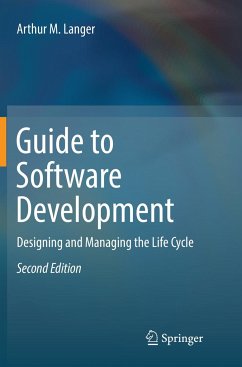 Guide to Software Development - Langer, Arthur M.
