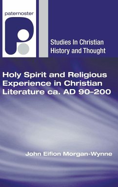 Holy Spirit and Religious Experience in Christian Literature ca. AD 90-200