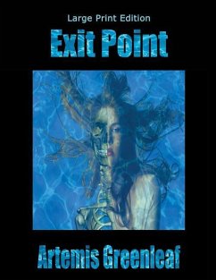 Exit Point: Large Print Edition - Greenleaf, Artemis