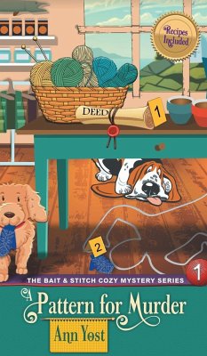 Pattern for Murder (The Bait & Stitch Cozy Mystery Series, Book 1) - Yost, Ann