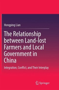 The Relationship between Land-lost Farmers and Local Government in China - Lian, Hongping