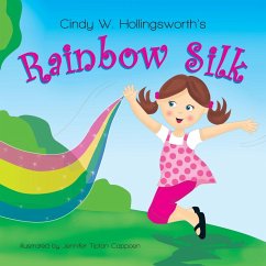 Rainbow Silk - Hollingsworth, Cindy W