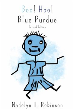 Boo! Hoo! Blue Purdue - Robinson, Nadolyn H.