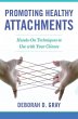 Promoting Healthy Attachments: Hands-On... - Bild 1
