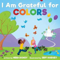 I Am Grateful for Colors - Doxey, Heidi