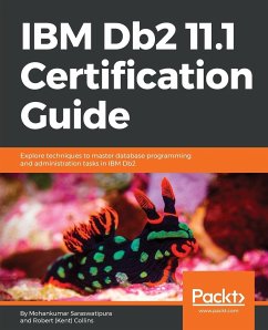 IBM Db2 11.1 Certification Guide - Collins, Robert; Saraswatipura, Mohankumar