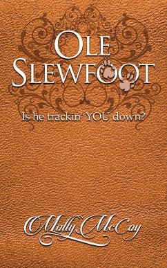 OLE Slewfoot: Is He Trackin' You Down? - McCoy, Molly