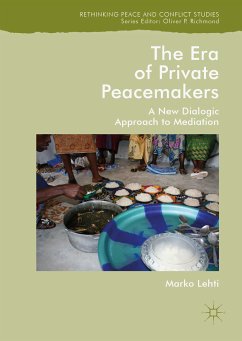 The Era of Private Peacemakers (eBook, PDF) - Lehti, Marko