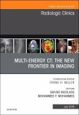 Multi-Energy CT: The New Frontier in Imaging, An Issue of Radiologic Clinics of North America