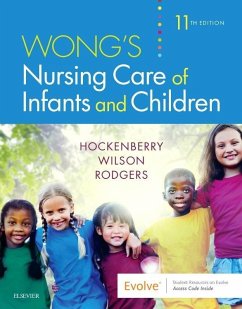 Wong's Nursing Care of Infants and Children - Hockenberry, Marilyn J. (Professor of Pediatrics, Baylor College of ; Wilson, David, MS, RN, C, (NIC) (Staff<br>PALS Coordinator<br>Childr