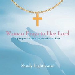 Woman Prays to Her Lord - Lighthouse, Sandy