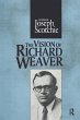 The Vision of Richard Weaver - Bild 1