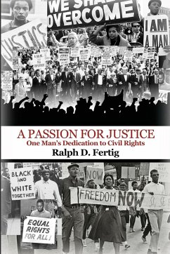 A Passion for Justice - Fertig, Ralph D.