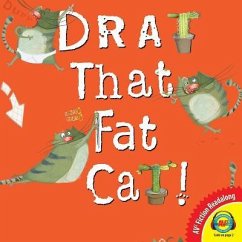 Drat That Fat Cat! - Patton, Julia