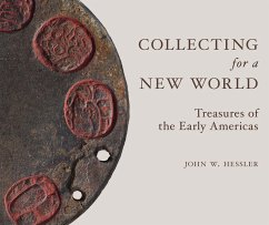 Collecting for a New World - Hessler, John W