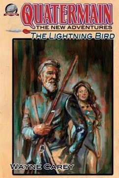 Quatermain: The New Adventures Volume 4: The Lightning Bird - Carey, Wayne