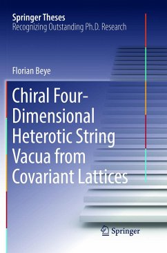 Chiral Four-Dimensional Heterotic String Vacua from Covariant Lattices - Beye, Florian