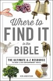 Where to Find It in the Bible