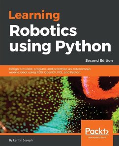 Learning Robotics using Python - Second Edition - Joseph, Lentin