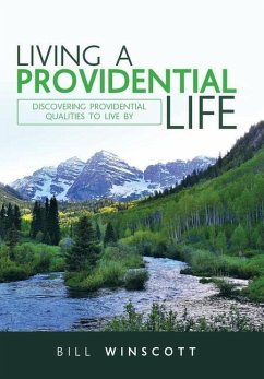 Living a Providential Life - Winscott, Bill