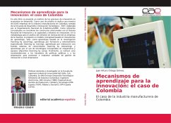 Mecanismos de aprendizaje para la innovación: el caso de Colombia - Ortega Gómez, Juan Arturo
