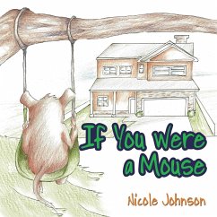 If You Were a Mouse - Johnson, Nicole
