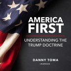 America First: Understanding the Trump Doctrine