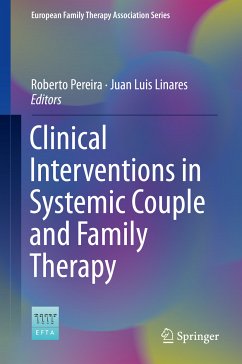 Clinical Interventions in Systemic Couple and Family Therapy (eBook, PDF)