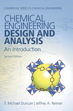 Chemical Engineering Design and Analysis - Duncan, T. Michael; Reimer, Jeffrey A.