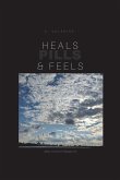 Heals, Feels and Pills