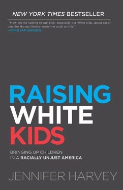 Raising White Kids - Jennifer Harvey