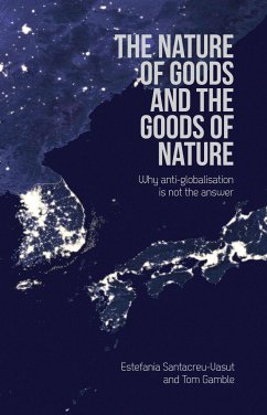 Nature of Goods and the Goods of Nature - Santacreu-Vasut, Estefania; Gamble, Tom