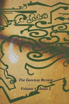 THE GATEWAY REVIEW - Issue, Volume