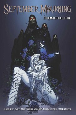 September Mourning: The Complete Collection Volume 1 - Hine, David; Lazar, Emily; McCourt, Mariah